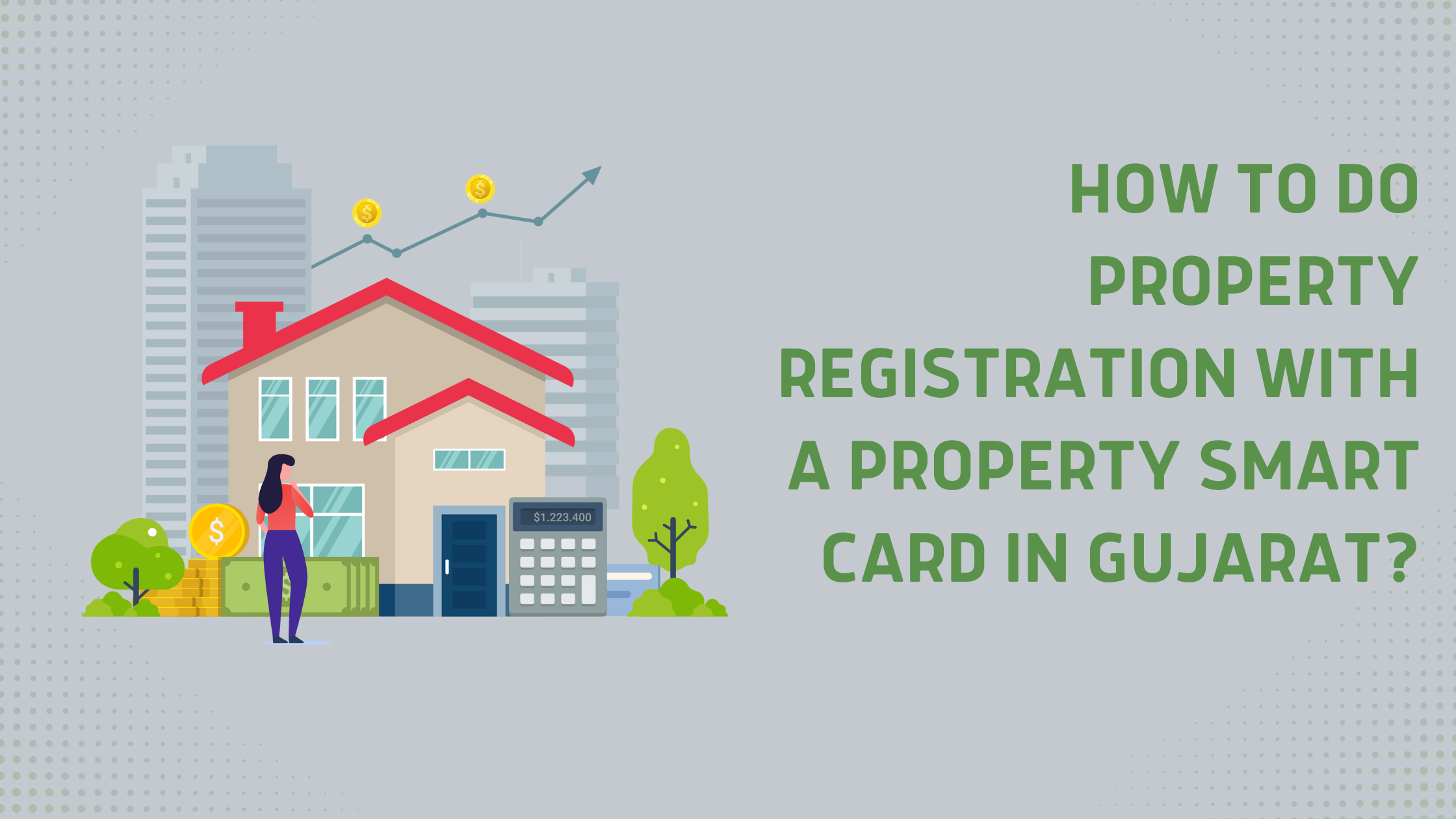 how-to-do-property-registration-with-a-property-smart-card-in-gujarat